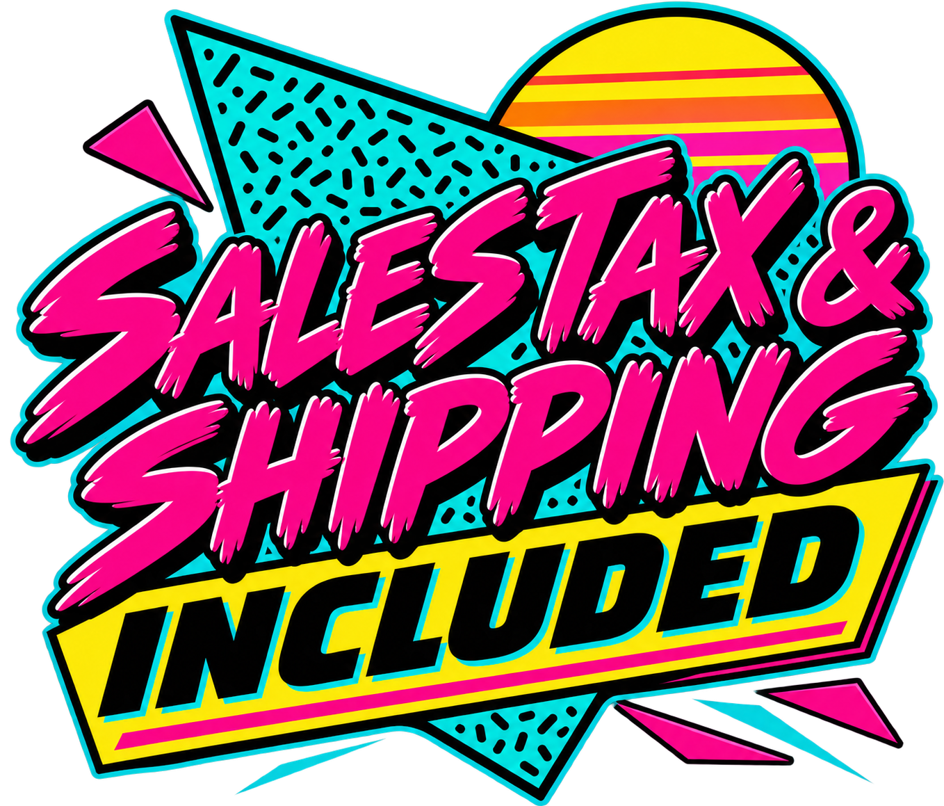 Both: Free Shipping and Sales Tax Included